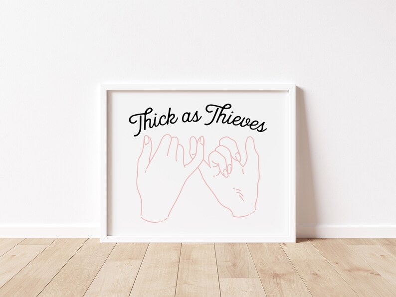 Thick as Thieves Wall Art Print / Sisters and Best Friends Wall Art / Modern Toddler Kids Room Decor / Digital Printable Wall Art / image 1