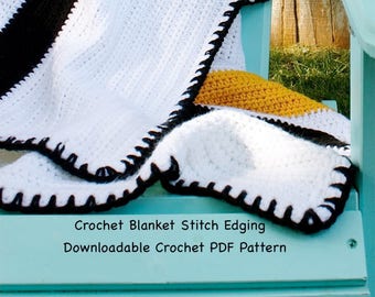 Crochet Blanket Stitch Edging - Crochet PDF Pattern Easy - Easy Crochet Pattern - Beginner Crochet Pattern