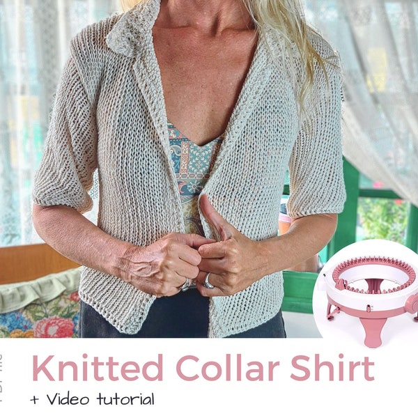 Shirt top with Collar Knitting PDF pattern for Sentro knit machine or Addi Express Easy summer tutorial gift for women!
