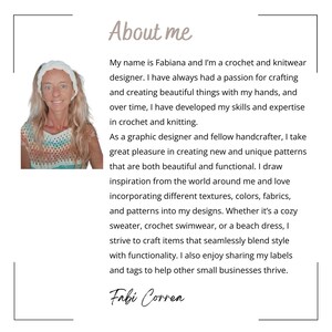 May include: A woman with blonde hair is smiling and wearing a colorful crochet top. The text "About me" is at the top of the image. The text below describes the woman's passion for crochet and knitwear design. The text also mentions her skills in graphic design and creating unique patterns. The text ends with the signature "Fabi Correa".