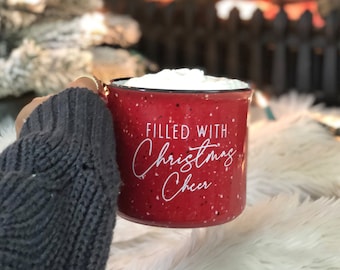 Filled with Christmas Cheer Campfire Mug, Christmas Mug, Christmas Decor, Holiday Coffee Mug, Christmas Gift, Red Campfire Mug, Holiday Gift