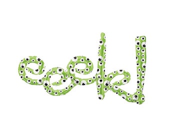 May include: Green balloon shaped like the word "eek" with white and black eyes printed on it.