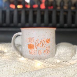 I Love Fall Most of All Campfire Mug, Fall Mug, Autumn Mug 15 oz, Pumpkin Spice Latte, PSL Coffee Mug, Fall Decor, Pumpkin Decor, Coffee Cup