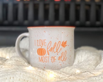 I Love Fall Most of All Campfire Mug, Fall Mug, Autumn Mug 15 oz, Pumpkin Spice Latte, PSL Coffee Mug, Fall Decor, Pumpkin Decor, Coffee Cup