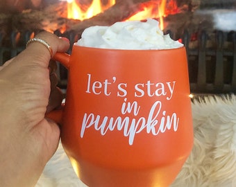 Let's Stay In Pumpkin Campfire Mug, Fall Mug, Autumn Mug, 15 oz Pumpkin Spice Latte PSL Coffee Mug, Fall Decor, Pumpkin Decor Coffee Cup
