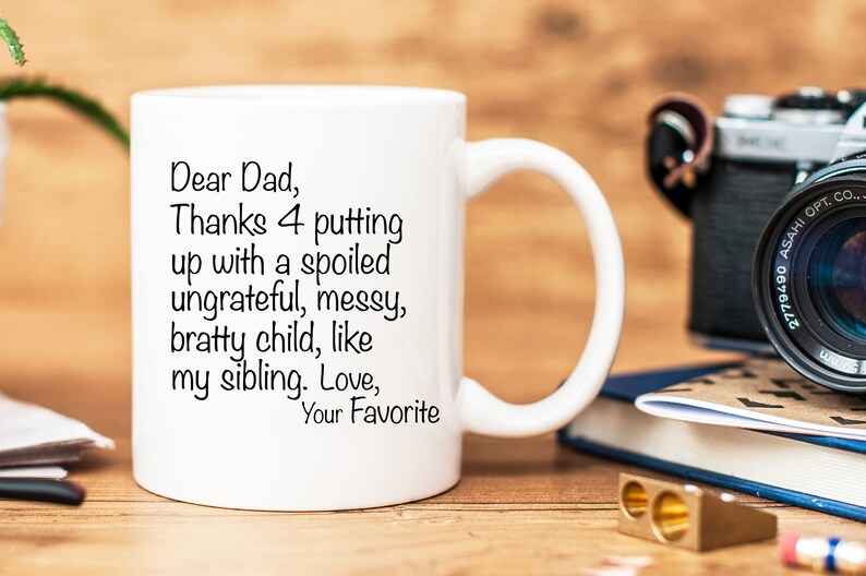 Father's Day Gift, Gift for Dad, Dear Dad Mug ONE SIBLING VERSION, Christmas Gift for Dad, Funny Gift for Dad, From Daughter, From Son image 1