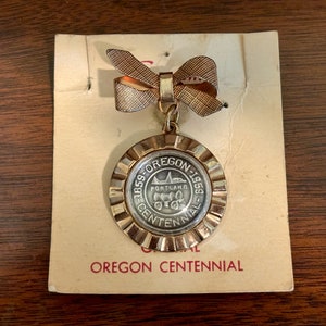 Rare Item!  Vintage Oregon Centennial Gold Tone Official Souvenir Pin with Hanging Medallion, Original Hang Tag, 1959