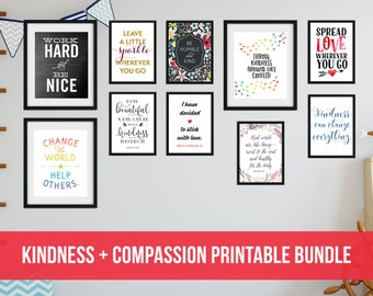 Kindness Printable Bundle - 10 printable designs - 5x7, 8x10, 11x14 gallery wall decor, classroom decor - Instant Download