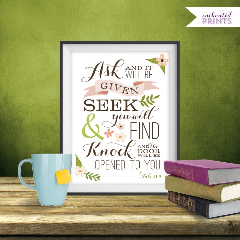 Luke 11 9 Printable Bible Verse Christian Scripture Print Etsy