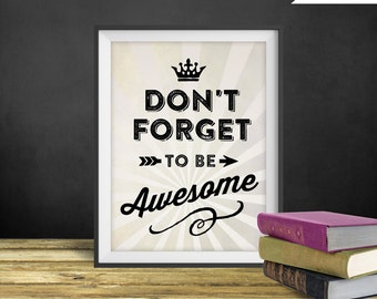 Be Awesome Quote Print, Printable art wall decor, Inspirational quotes poster - Instant Download