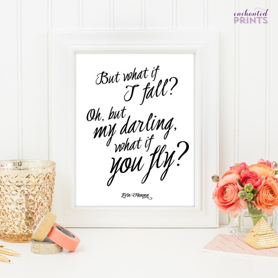 But What If I Fall Oh But My Darling What If You Fly Etsy