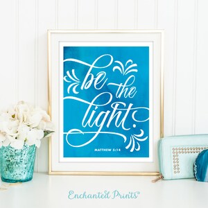 Sei das Licht - Matthew 5 14 Art Printable - Schrift Zitat Print, Bibel Vers Art Printable, Inspirierendes Geschenk, Christian Art Print