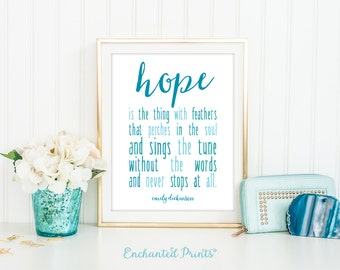 Hope is the thing with feathers - Emily Dickinson Quote Printable art wall decor - Gift for Her - Inspirational quote - Instant download