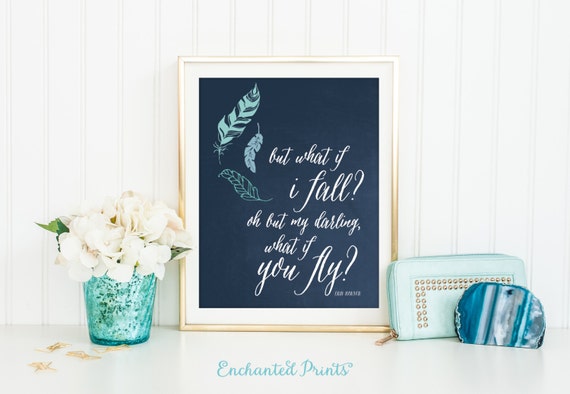 But What If I Fall Oh But My Darling What If You Fly Etsy Belgie