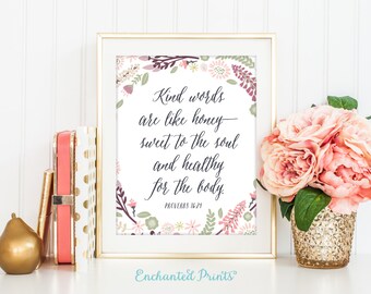 Kind words are like honey Proverbs 16 24- Printable Scripture Quote Print, Scripture Printable, Bible Verse Printable, Motivational Print