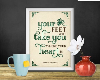 Your Feet Will Take You - Irish Proverb Printable, Irish Blessing Art, Irish Blessing Artwork, Irish Blessing Print, St Patrick's Day Decor