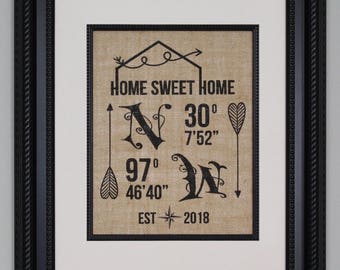 Home Sweet Home, Housewarming Gift, Lat/Long Personalized on Burlap - Burlap Sign, Burlap Print