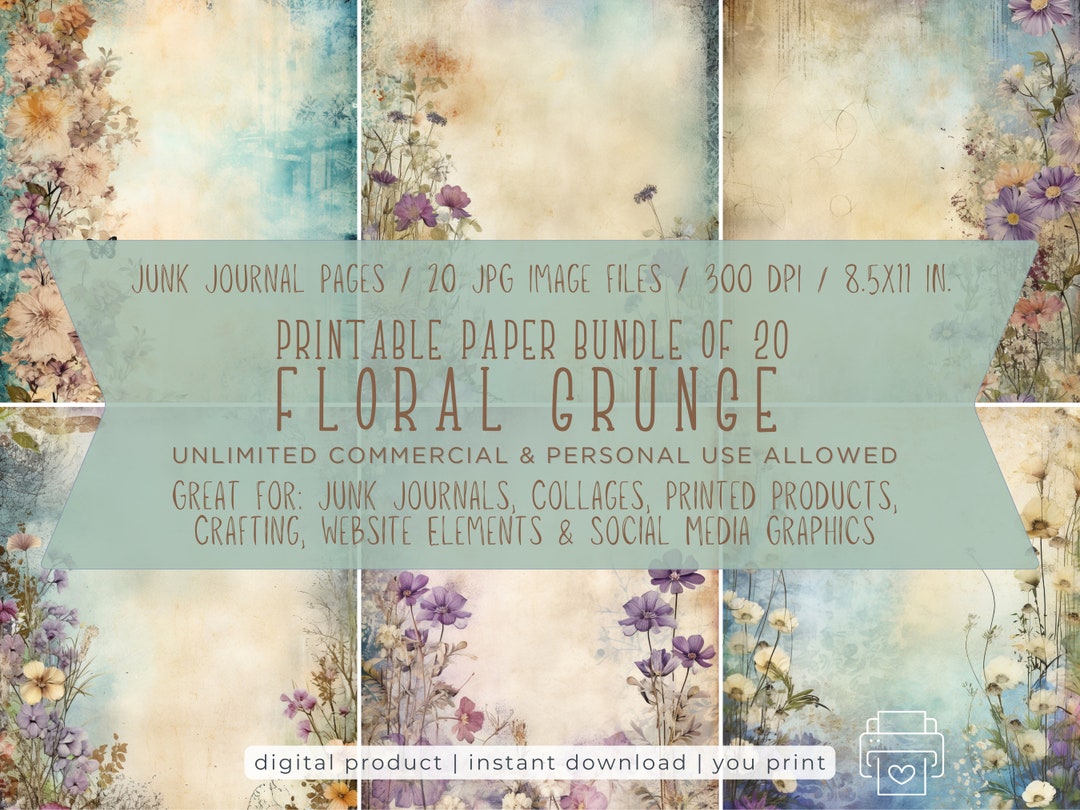 Floral Grunge Paper Set - Junk Journal Pages - 20 Jpgs, 8.5x11 Inches ...
