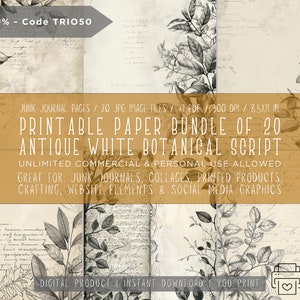 May include: Printable paper bundle of 20 antique white botanical script designs.  The images are 8.5 x 11 inches and 300 DPI.  Unlimited commercial and personal use allowed.  Great for junk journals, collages, printed products, crafting, website elements, and social media graphics.