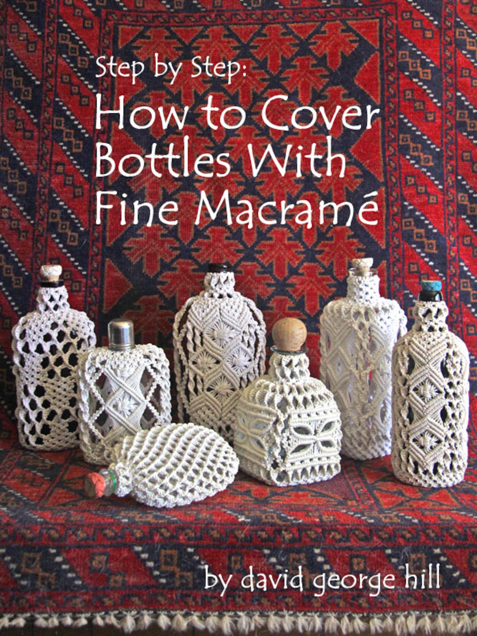 Step by Step How to Cover Bottles With Fine Macramé/sailor's Knots