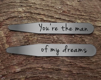 Anniversary Gift for Men / Personalized Collar Stays / Custom Collar Stays / Valentine's Day Gift / You're The Man of My Dreams