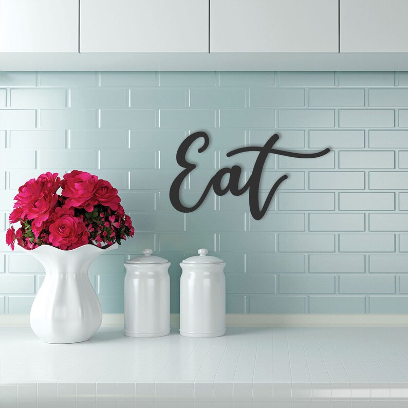 Eat Sign / Eat Metal Word / Farmhouse Decor / Kitchen Decor / Etsy