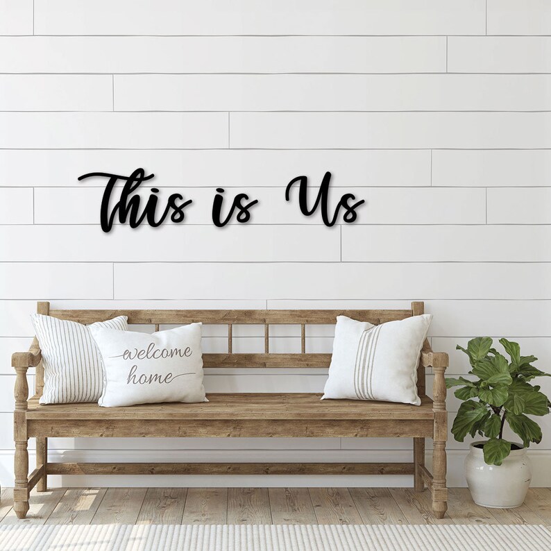 This is Us Metal Sign This is Us Wall Decor Farmhouse Wall Art Rustic Metal Sign Custom Cursive Metal Words Family Room Decor