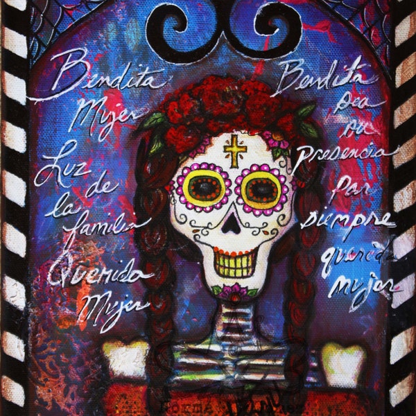 Dia De Los Muertos Original Canvas Art, Bendita Mujer Sugar Skull Art, Day of the Dead Wall Decor, Spanish Quote, Mexican Folk Art, Chicana