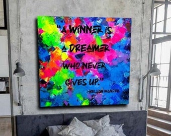 Motivational quote art UV wall art painting on canvas Colourful original artwork  Quote art abstract painting. UK art painting Artwork Quote
