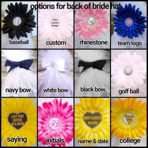 May include: A collage of images showing different options for the back of a bride's hat. The options include a baseball, a custom design, a rhinestone, a team logo, a navy bow, a white bow, a black bow, a golf ball, a saying, initials, a name and date, and a college logo.
