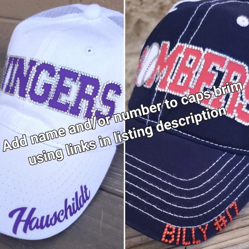 May include: Two baseball caps with rhinestones. The white cap has the word "INGERS" in purple rhinestones. The blue cap has the word "OMBERS" in red rhinestones. The text "Add name and/or number to caps, brim using links in listing description" is on the image. The white cap has the word "Hauschildt" in purple rhinestones on the brim. The blue cap has the text "BILLY #17" in red rhinestones on the brim.