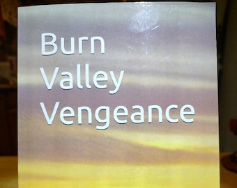 Burn Valley Vengeance