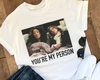 Grey's anatomy youre my person shirt Clearance