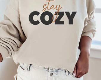 Stay Cozy Sweatshirt - Etsy