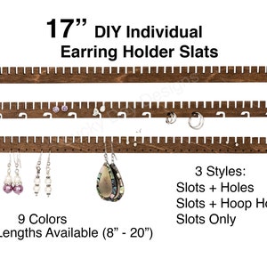 17" Earring Holder Slats iOrganize® DIY Organizer - 9 Colors - 3 Styles Available