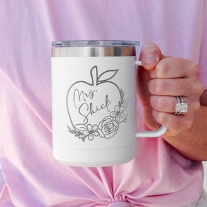 Personalized Teacher Coffee Mug, Travel Mug, Floral Apple with Teacher Name, Teacher Gifts Personalized, Teacher Appreciation Gift,