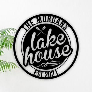Personalized Family Lake House with Established Date Metal Sign, Lake House Decor, Personalized Lake House Sign, Lake Life Sign, Metal Decor