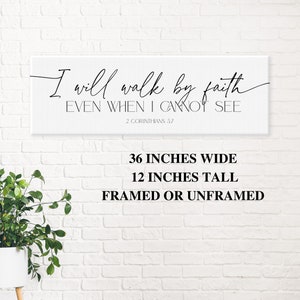 I Will Walk By Faith Canvas Sign, 2 Corinthians 5:7, Christian Sign, Bible Verse Sign, Religious Sign, Farmhouse Sign, Living Room Sign,
