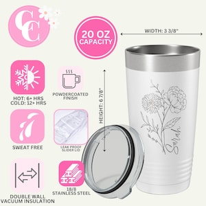 May include: White 20 ounce stainless steel tumbler with a floral design and the name "Sarah" engraved on the side. The tumbler has a clear slider lid and is double-walled with vacuum insulation. It keeps drinks hot for 6 hours and cold for 12 hours.