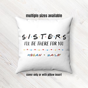 Sister Pillow, Mothers Day, Personalized Pillow, Sister Gift