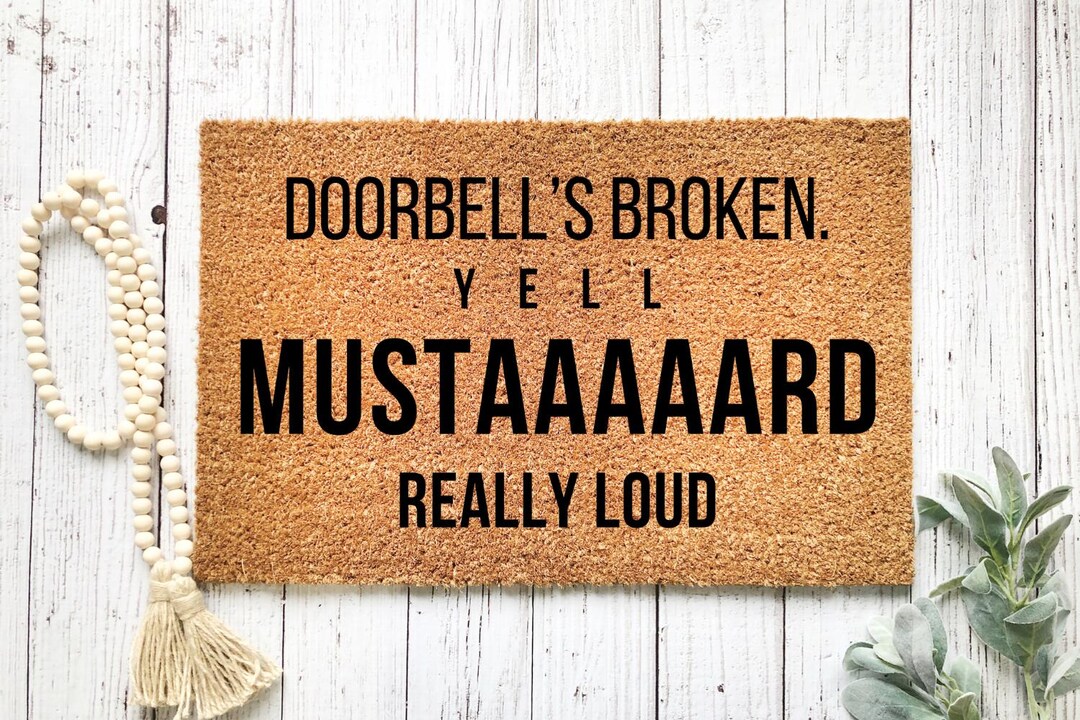 Doorbells Broken Funny Doormat, Kendrick Lamar Doormat, Mustard