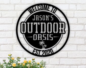 Outdoor Oasis Metal Sign, Personalized Patio Sign, Metal Sign for Backyard, Pool Oasis Metal Sign, Outdoor Kitchen Sign, Family Name Sign