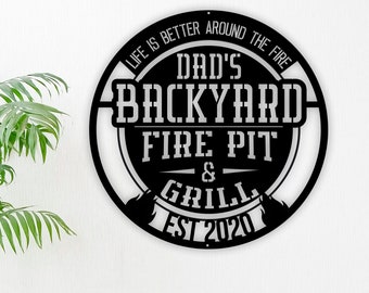 Personalized Fire Pit Metal Sign, Backyard Fire Pit and Grill Sign, Life is better around the fire, Campfire Metal Sign, Custom Patio Metal