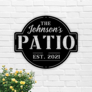 Personalized Family Name Patio Metal Sign, Welcome To The Patio Established Date Metal Sign, Personalized Patio Sign, Outdoor Patio Sign