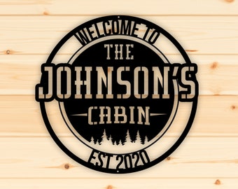 Personalized Cabin Metal Sign, Cabin Sign, Lodge Decor, Cabin Decor, Cabin Lake House Cottage Welcome Sign, Custom Camp Sign, Outdoor Sign