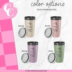 May include: A set of six stainless steel tumblers with black lids and a variety of colors, including cream, blush, orchid, and sage. Each tumbler has the name "Delilah" written on it in a cursive font.