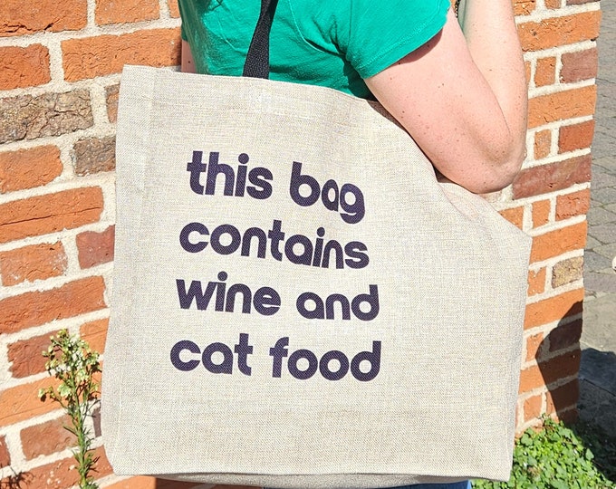 Featured listing image: Large Faux Hessian Shopping Bag | This Bag Contains  Wine and Cat Food