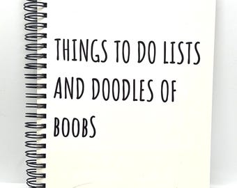 A5 ring bound funny notebook | Things to do lists and doodles of Boobs