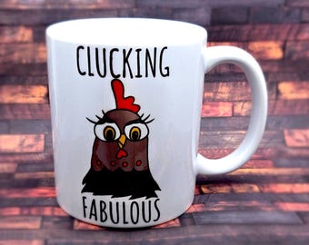 Clucking Fabulous Chicken mug