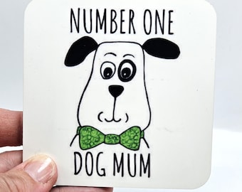 Number One Dog Mum Coaster
